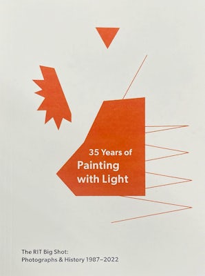 The RIT Big Shot – Celebrating More than a Quarter Century of Painting with  Light