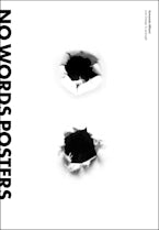 No Words Posters