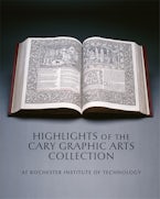 Highlights of the Cary Graphic Arts Collection