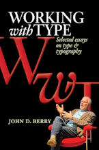 Cover of 'Working with Type' by John D. Berry 