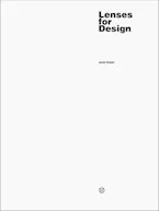 Cover of 'Lenses for Design' by Josh Owen 